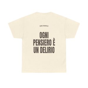 T-shirt PUMP con la frase 'OGNI PENSIERO È UN DELIRIO' — collezione Caos Mentale
