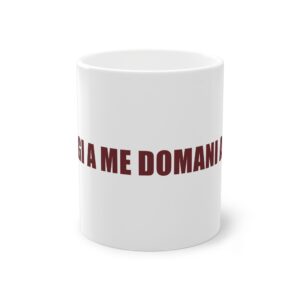 Tazza PUMP con la frase 'OGGI A ME DOMANI A TE' — collezione Filosofia