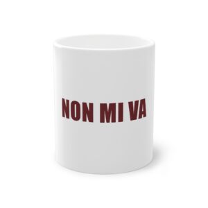 Tazza PUMP con la frase 'NON MI VA' — collezione Professionista Del Nulla