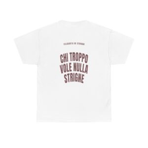 T-shirt PUMP con la frase 'CHI TROPPO VOLE NULLA STRIGNE' — collezione Filosofia