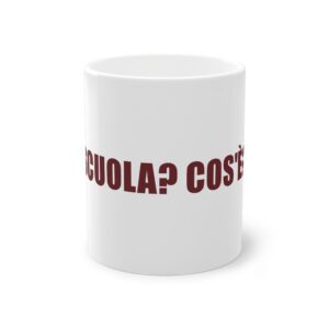 Tazza PUMP con la frase 'SCUOLA? COS'È?' — collezione Studenti