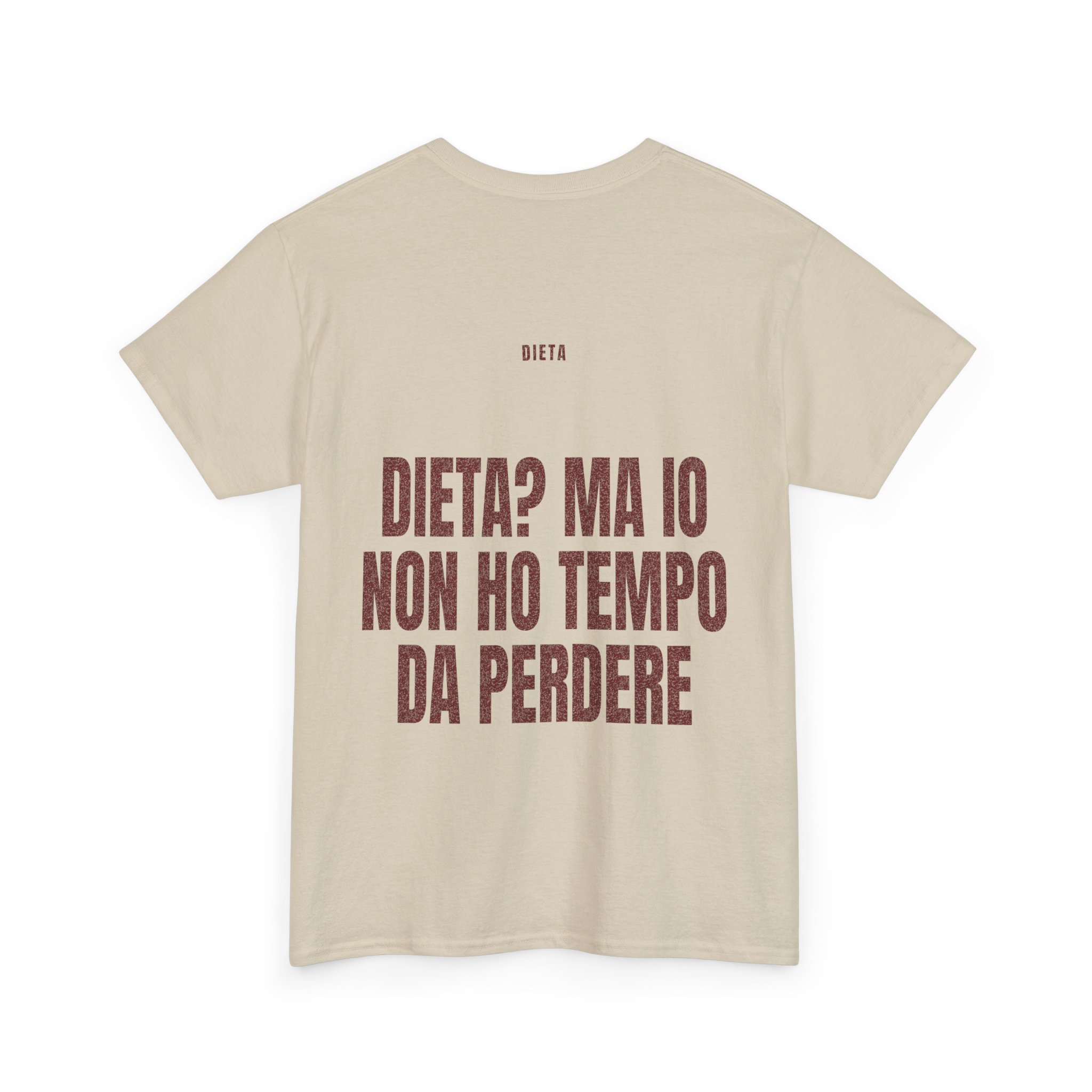 T-shirt PUMP con la frase '? MA IO NON HO TEMPO DA PERDERE' — collezione Dieta