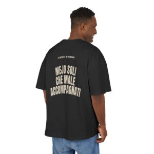 T-shirt oversize PUMP con la frase 'MEJO SOLI CHE MALE ACCOMPAGNATI' — collezione Filosofia