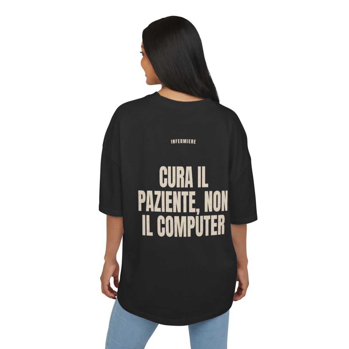 T-shirt oversize PUMP con la frase 'CURA IL PAZIENTE, NON IL COMPUTER' — collezione Infermiere