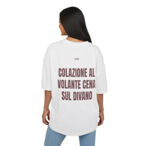 PAPÀ — ‘COLAZIONE AL VOLANTE CENA SUL DIVANO’ · Oversize