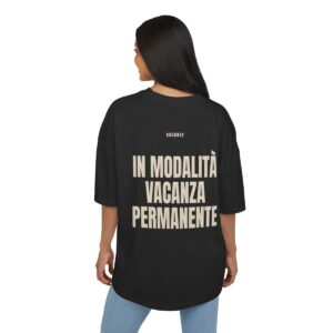 VACANZE — ‘IN MODALITÀ VACANZA PERMANENTE’ · Oversize