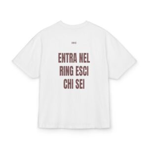 BOXE — ‘ENTRA NEL RING ESCI CHI SEI’ · Oversize