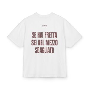 CAMPER — ‘SE HAI FRETTA SEI NEL MEZZO SBAGLIATO’ · Oversize