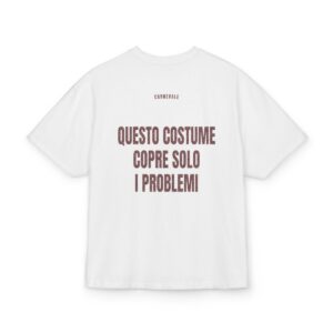 CARNEVALE — ‘QUESTO COSTUME COPRE SOLO I PROBLEMI’ · Oversize