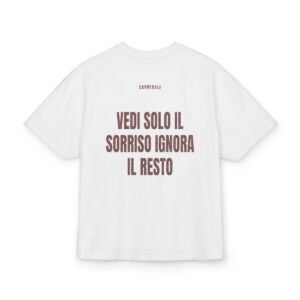 CARNEVALE — ‘VEDI SOLO IL SORRISO IGNORA IL RESTO’ · Oversize