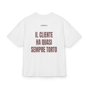 COMMESSO — ‘IL CLIENTE HA QUASI SEMPRE TORTO’ · Oversize