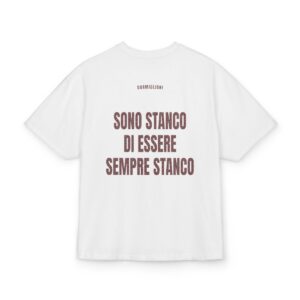 DORMIGLIONI — ‘SONO STANCO DI ESSERE SEMPRE STANCO’ · Oversize