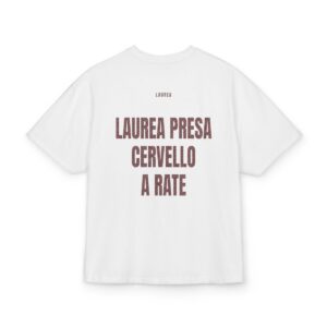LAUREA — ‘LAUREA PRESA CERVELLO A RATE’ · Oversize