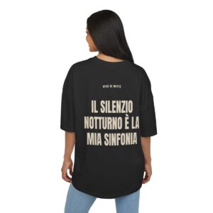 VIVO DI NOTTE — ‘IL SILENZIO NOTTURNO È LA MIA SINFONIA’ · Oversize