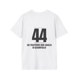 NUMERO 44 — 'CHI TRASFORMA OGNI SBAGLIO IN QUADRIFOGLIO' · Leggera
